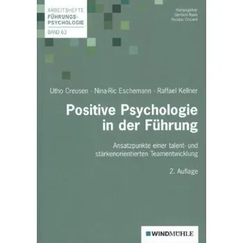 Positive Psychologie in der Führung - Creusen, Utho