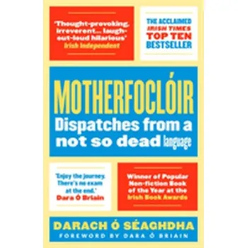 Motherfocloir - O'Seaghdha, Darach [EN] (2018, Taschenbuch, Head of Zeus)