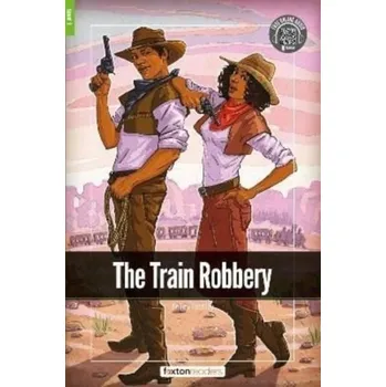 Anglický jazyk The Train Robbery - Foxton Readers Level 1 (400 Headwords CEFR A1-A2) with free online AUDIO - Books, Foxton; Webley, Jan