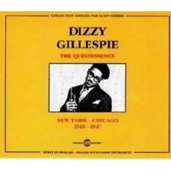 Zahraniční hudba 2CD Dizzy Gillespie: New York - Chicago 1940-1947 2015