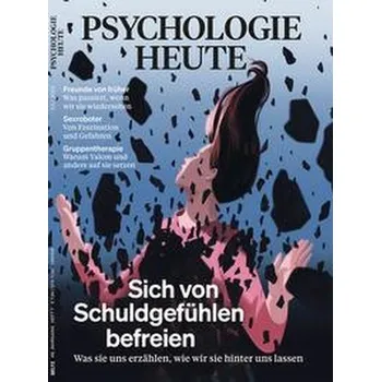 Psychologie Heute 7/2021: Sich von Schuldgefühlen befreien - Julius Beltz GmbH & Co. KG