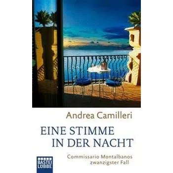 Eine Stimme in der Nacht - Camilleri, Andrea [DE] (2020, Brožovaná, Lübbe)