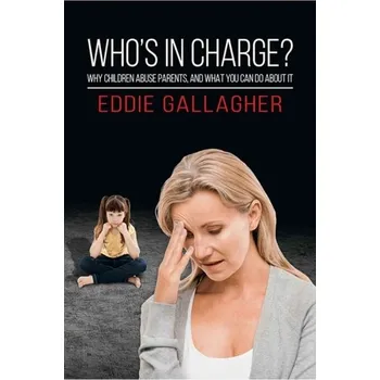 Who's In Charge? - Gallagher, Eddie