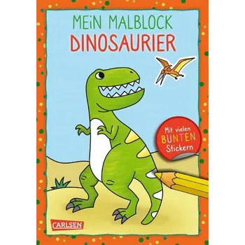 První čtění Mein Malblock: Dinosaurier - Eisendle, Carmen