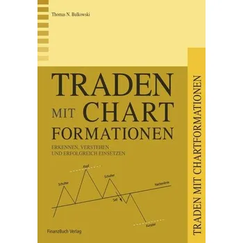 Populárně naučná literatura pro dospělé Traden mit Chartformationen (Enzyklopädie) - Bulkowski, Thomas N.