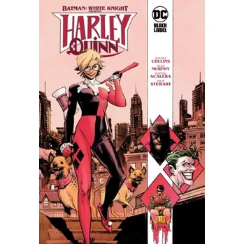 Batman: White Knight Presents: Harley Quinn - Collins, Katana; Scalera, Matteo [EN] (2022, Měkká, DC Comics)