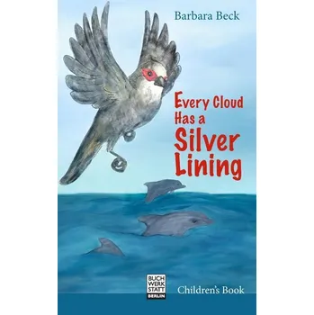 Every Cloud Has a Silver Lining - Beck, Barbara