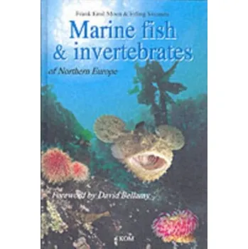 Příroda Marine Fish & Invertebrates of Northern Europe - Moen, Frank Emil; Svensen, Erling