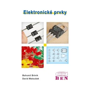 Elektronické prvky - Brtník Bohumil Matoušek David