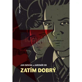 Umění Zatím dobrý : komiks - Novák, Jan - Jaromír 99 + dárek Zdarma