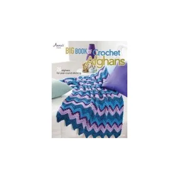 Big Book of Crochet Afghans - Crochet, Annie's