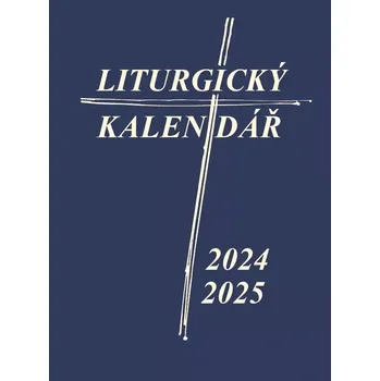 Duchovní literatura Liturgický kalendář 2024/2025 - Katolický týdeník (2024, kroužková)