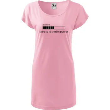 Dámské šaty DOBRÝ TRIKO Dámské tričko/šaty Snažím se tě pobrat Velikost: M, Barva: Růžová