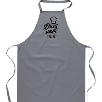 Kuchyňská zástěra Zástěra šedá Dnes vaří táta