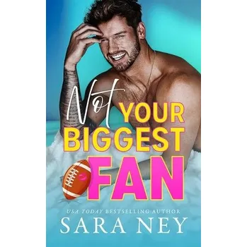 Cizojazyčná kniha Not Your Biggest Fan - Ney, Sara