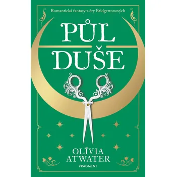 Kniha Půl duše - Olivia Atwater (E-Kniha)