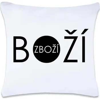 Dekorativní polštářek DOBRÝ TRIKO Polštář s potiskem 40 x 40 cm Boží zboží Oboustranný tisk: NE