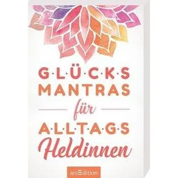 První čtění Glücksmantras für Alltagsheldinnen