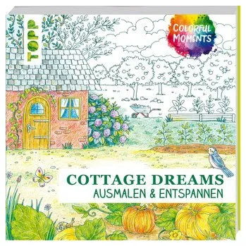 Encyklopedie Colorful Moments - Cottage Dreams - Schwab, Ursula