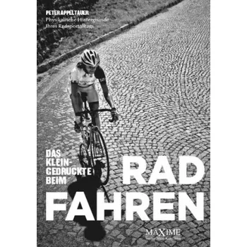 Das Kleingedruckte beim Radfahren - Appeltauer, Peter