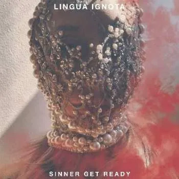 Zahraniční hudba CD Lingua Ignota: Sinner Get Ready DIGI 2021 Digipack