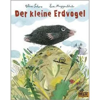 První čtění Der kleine Erdvogel - Oliver Scherz [DE] (2021, Brožovaná, Beltz GmbH, Julius)