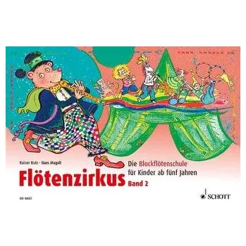 Flötenzirkus 2 - Butz, Rainer