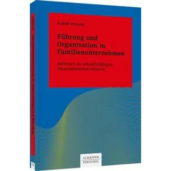 Führung und Organisation in Familienunternehmen - Wimmer, Rudolf