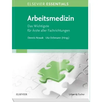 Elsevier Essentials Arbeitsmedizin - Nowak, Dennis