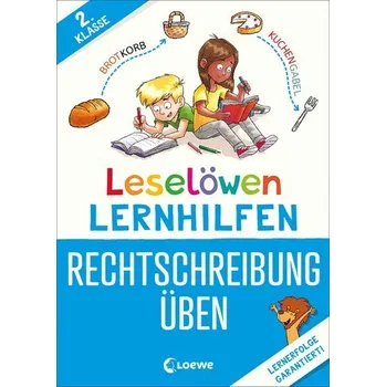 První čtění Leselöwen Lernhilfen - Rechtschreibung üben - 2. Klasse - Wittenburg, Christiane