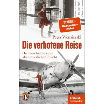 Die verbotene Reise - Wensierski, Peter [DE] (2025, Taschenbuch, Penguin TB Verlag)