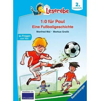 První čtění Trau dich, Paul! Eine Fußballgeschichte - Leserabe ab 2. Klasse - Erstlesebuch für Kinder ab 7 Jahren - Manfred Mai