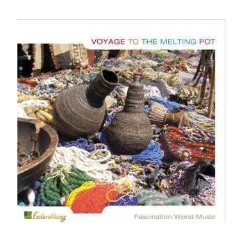 Zahraniční hudba CD Various: Voyage To The Melting Pot 2007