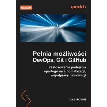 Pełnia możliwości DevOps, Git i GitHub - Hattori, Yuki
