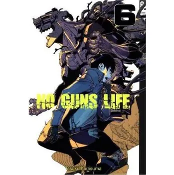 No Guns Life. Bd.6 - Karasuma, Tasaku