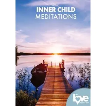 Zahraniční hudba DVD Feature Film: The Love Destination Courses: Inner Child Meditations 2024