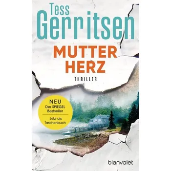 Mutterherz - Tess Gerritsen [DE] (2024, Brožovaná, Blanvalet Taschenbuchverl)