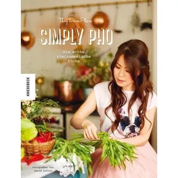 Simply Pho - Diem Pham, Thuy