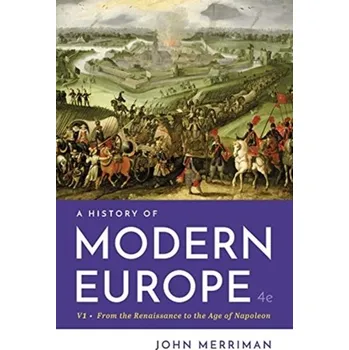 Cestování A History of Modern Europe - Merriman, John