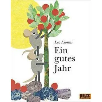 Pohádka Ein gutes Jahr - Lionni, Leo [DE] (2021, Měkká, Beltz GmbH, Julius)
