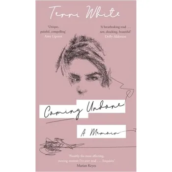 Coming Undone - White, Terri-Ann