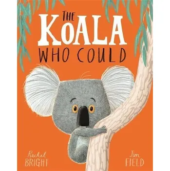 Cizí jazyk The Koala Who Could - Rachel Bright