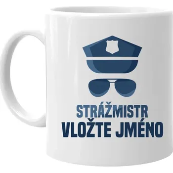 Žertovný předmět Strážmistr (jméno) - hrnek s potiskem - personalizovaný produkt