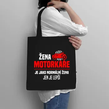 Žertovný předmět Žena motorkáře je jako normální žena, jen je lepší - taška s potiskem