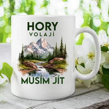 Žertovný předmět Hory volají, musím jít - verze 3 - hrnek s potiskem