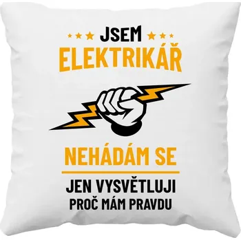 Žertovný předmět Jsem elektrikář – nehádám se - polštář s potiskem