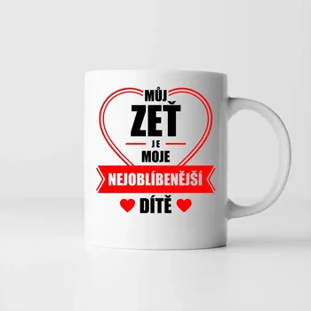 Žertovný předmět Můj zeť je moje nejoblíbenější dítě - hrnek s potiskem