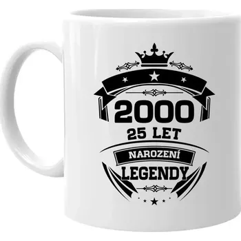 Žertovný předmět 2000 Narození legendy 25 let - hrnek s potiskem