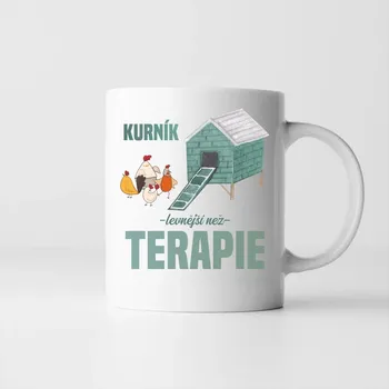 Žertovný předmět Kurník - levnější než terapie - hrnek s potiskem