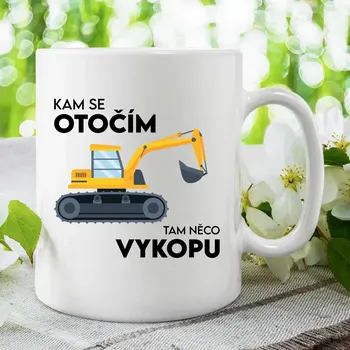Žertovný předmět Kam se otočím, tam něco vykopu - hrnek s potiskem